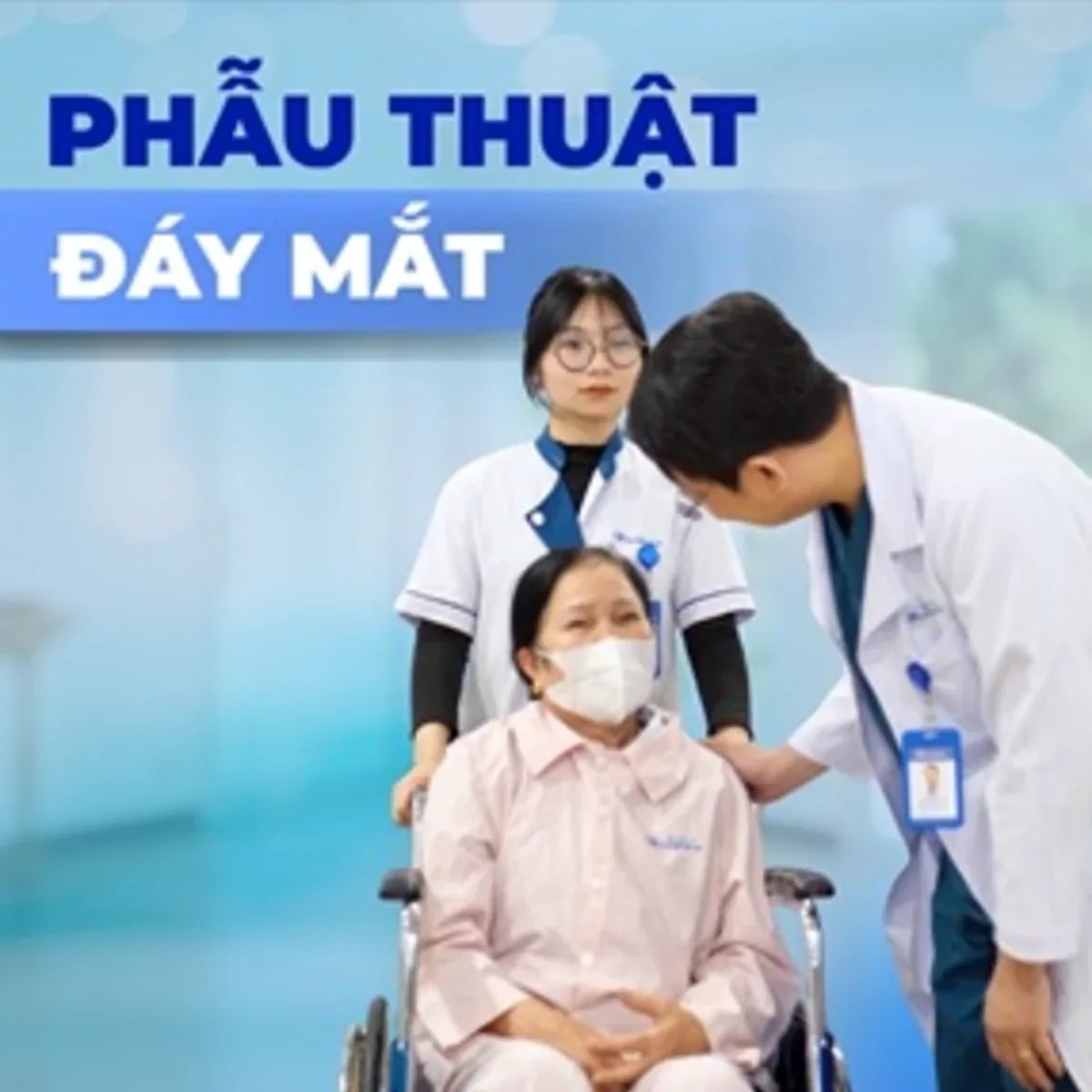 PHẪU THUẬT ĐÁY MẮT